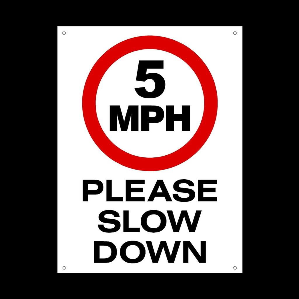 5 MPH "Please Slow Down" Metal Sign 